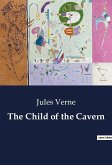 The Child of the Cavern