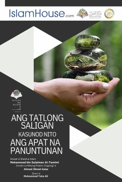 Ang mga Pangunahing Batayan ng Islam - The Three Fundamental Principles and the Four Basic Rules - Muhammad Bin Sulaiman Altamimi