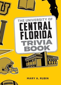 The University of Central Florida Trivia Book - Rubin, Mary A