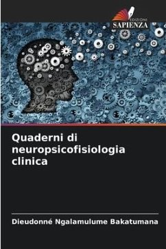 Quaderni di neuropsicofisiologia clinica - NGALAMULUME BAKATUMANA, Dieudonné