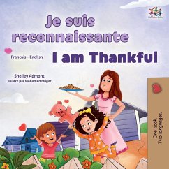 I am Thankful (French English Bilingual Children's Book) - Admont, Shelley; Books, Kidkiddos