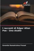 I racconti di Edgar Allan Poe - Uno studio