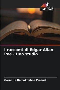 I racconti di Edgar Allan Poe - Uno studio - Ramakrishna Prasad, Gorantla