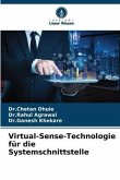 Virtual-Sense-Technologie für die Systemschnittstelle