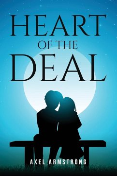 Heart Of The Deal - Axel Armstrong