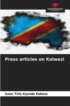 Press articles on Kolwezi - Kyanda Kaboza, Isaac Toto