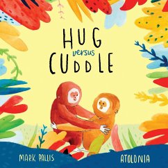 Hug Versus Cuddle - Pallis, Mark