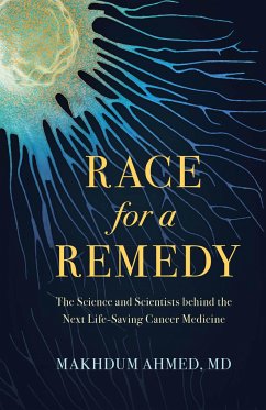 Race for a Remedy - Ahmed, Makhdum
