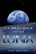 Looking Back From Luna - Bild 1