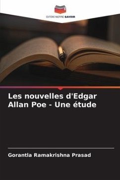 Les nouvelles d'Edgar Allan Poe - Une étude - Ramakrishna Prasad, Gorantla