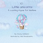 10 Little Unicorns: A counting rhyme for bedtime.