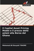 Il Capital Asset Pricing Model e il prezzo delle azioni alla Borsa del Ghana