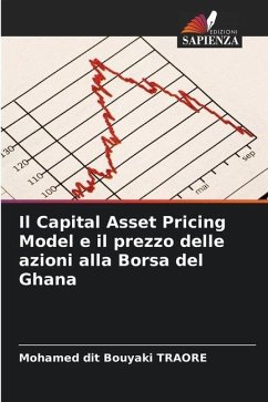 Il Capital Asset Pricing Model e il prezzo delle azioni alla Borsa del Ghana - Traoré, Mohamed dit Bouyaki