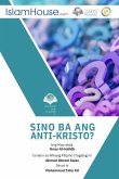 Sino ang Anti-Kristo? - Who is against Jesus?