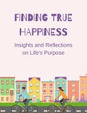 Finding True Happiness