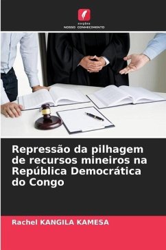 Repressão da pilhagem de recursos mineiros na República Democrática do Congo - Kangila Kamesa, Rachel