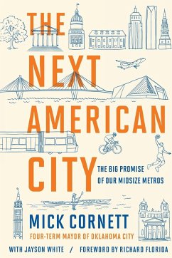 The Next American City - Cornett, Mick; White, Jayson