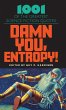 Damn You, Entropy! - Bild 1
