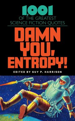 Damn You, Entropy! - Harrison, Guy P.