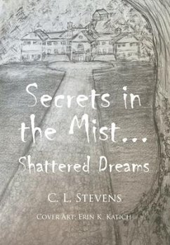 Secrets in the Mist... - Stevens, C. L.