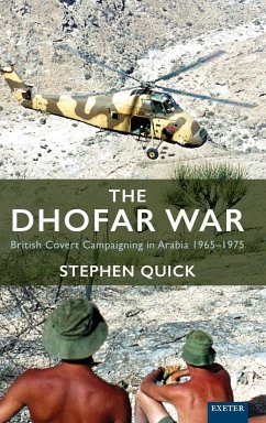 The Dhofar War - Quick, Stephen