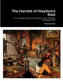 The Hamlet of Wayfarers Rest