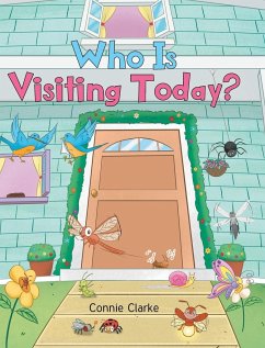 Who Is Visiting Today? - Clarke, Connie