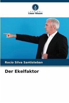 Der Ekelfaktor - Silva Santisteban, Rocío