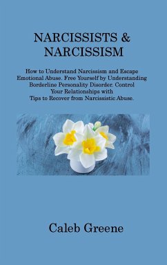 NARCISSISTS & NARCISSISM - Greene, Caleb