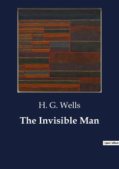 The Invisible Man - Wells, H. G.