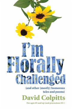 I'm Florally Challenged - Colpitts, David