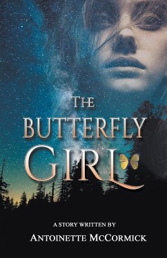 The Butterfly Girl - McCormick, Antoinette