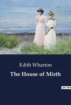 The House of Mirth - Wharton, Edith