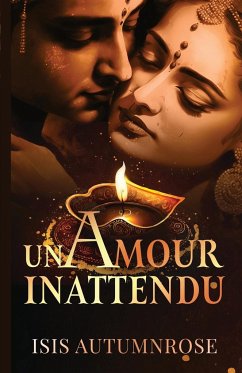 Un Amour Inattendu - Autumnrose, Isis