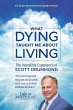 What Dying Taught Me About Living - Bild 1