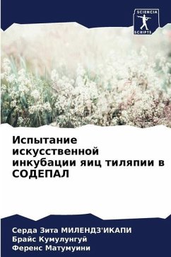 Ispytanie iskusstwennoj inkubacii qic tilqpii w SODEPAL - Milendz'Ikapi, Serda Zita;Kumulunguj, Brajs;Matumuini, Ferens