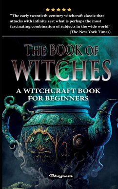 THE BOOK OF WITCHES - Hueffer, Oliver Madox