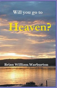 Will you go to Heaven - Warburton, Brian William