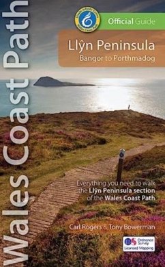Llyn Peninsula Wales Coast Path Official Guide - Rogers, Carl; Bowerman, Tony