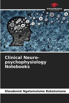 Clinical Neuro-psychophysiology Notebooks - NGALAMULUME BAKATUMANA, Dieudonné