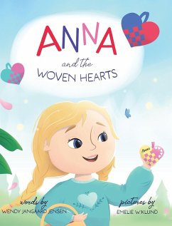 Anna and the Woven Hearts - Jangaard Jensen, Wendy