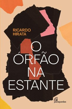 O órfão na estante - Hirata, Ricardo (Autor)