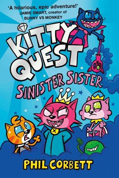 Kitty Quest: Sinister Sister - Corbett, Phil