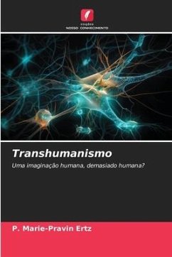 Transhumanismo - ERTZ, P. Marie-Pravin