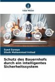 Schutz des Bauernhofs durch ein intelligentes Sicherheitssystem