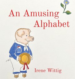 An Amusing Alphabet - Wittig, Irene
