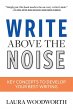 Write Above the Noise - Bild 1