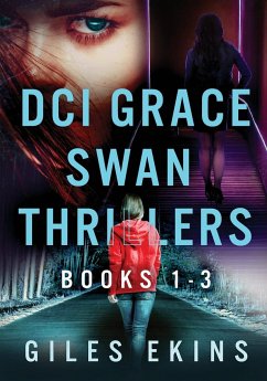 DCI Grace Swan Thrillers - Books 1-3 - Ekins, Giles