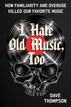 I Hate Old Music, Too - Thompson, Dave