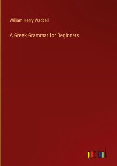 A Greek Grammar for Beginners